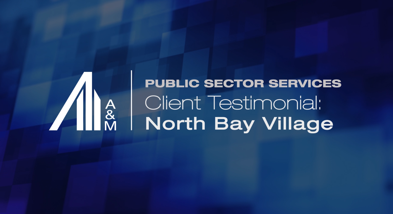 North Bay Village Client Testimonial