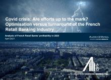 Covid Crisis: Are efforts up to the mark? Optimisation vs turnaround of the French Retail Banking Industry