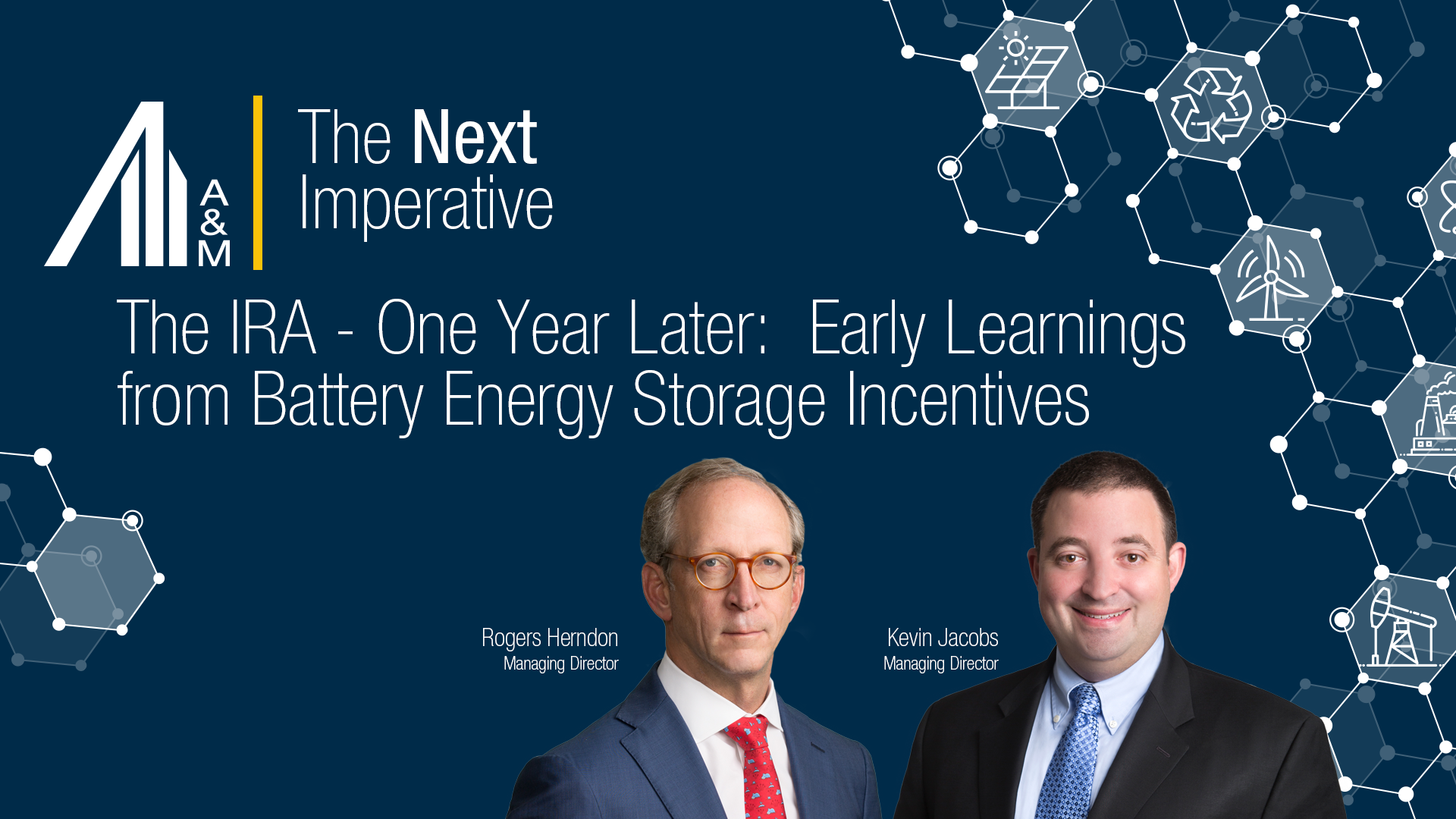The IRA – One Year Later:  Early Learnings from Battery Energy Storage Incentives