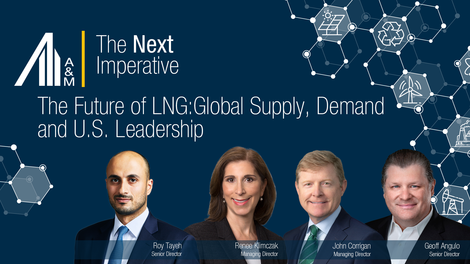 The Future of LNG: Global Supply, Demand and U.S. Leadership